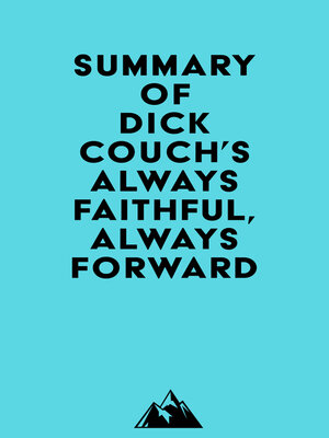 cover image of Summary of Dick Couch's Always Faithful, Always Forward